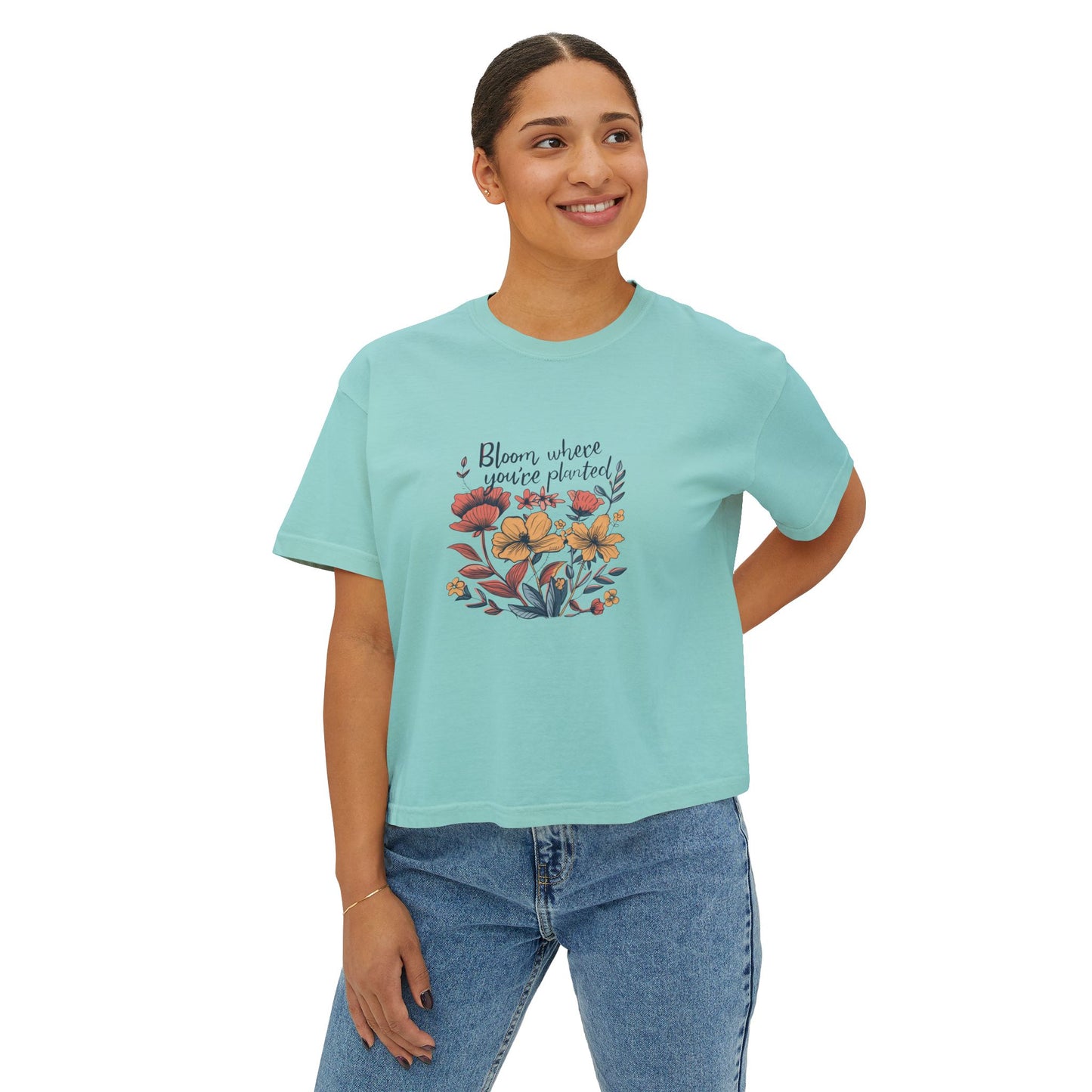 Bloom Where You’re Planted Women’s Boxy Tee – Floral Inspirational Graphic Shirt