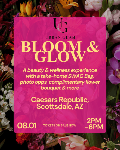 Bloom & Glow - Beauty + Wellness Experience Ticket